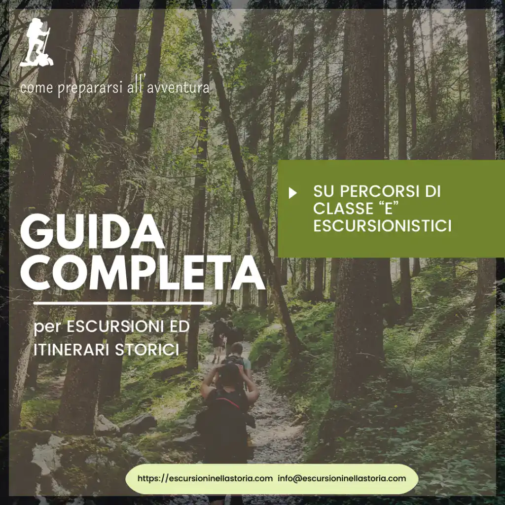 Guida completa per escursioni e itinerari storici