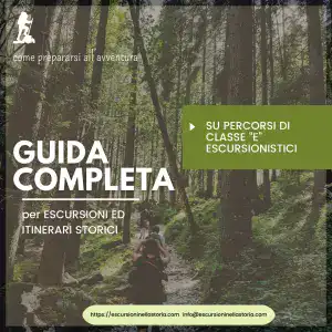 Guida completa per escursioni e itinerari storici